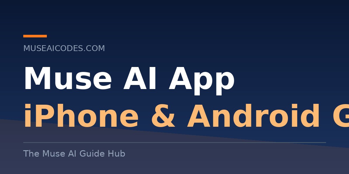 Minimal navy title card reading Muse AI App iPhone and Android Guide