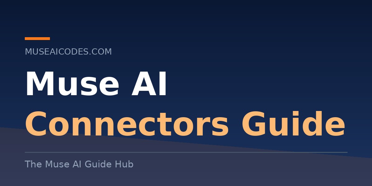 Minimal navy title card reading Muse AI Connectors Guide